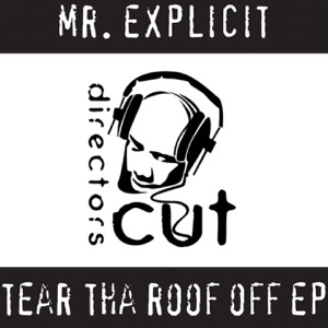 Tear Tha Roof Off - EP