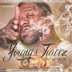 Turnt Up Muzik Vol. 1 (Hosted by DJ Racks)