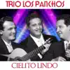 Los Panchos - Cielito Lindo