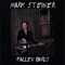 (Now She's) Gone - Mark Steiner lyrics