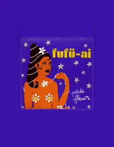 收听 Fufü-Ai、观看音乐视频、阅读小传、查看巡演日期等 ！