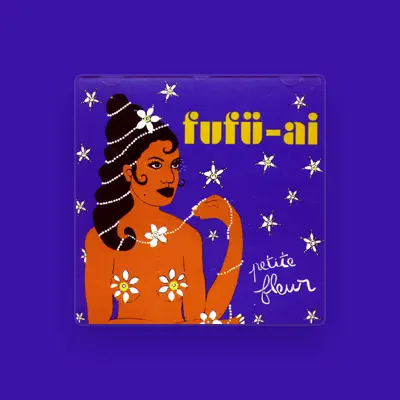 Listen to Fufü-Ai, watch music videos, read bio, see tour dates & more!