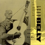 Lead Belly - The Roosevelt Song