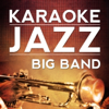 Feeling Good (Karaoke Version) [Originally Performed By Michael Bublé] - Karaoke Jazz Big Band