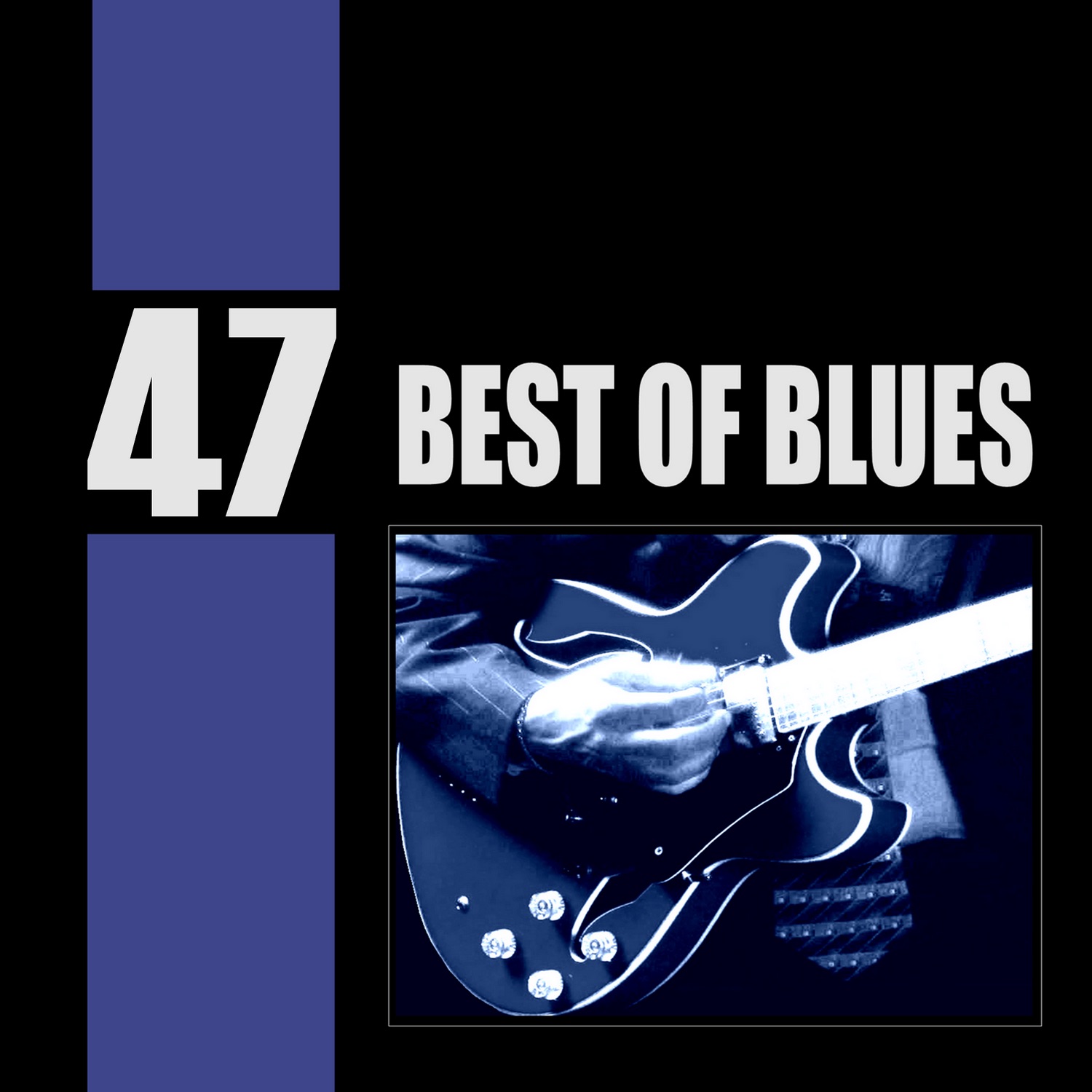 47 Best of the Blues
