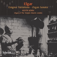 Elgar: Enigma Variations & Organ Sonata - Keith John