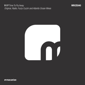 Time To Fly Away (Remixes) - EP