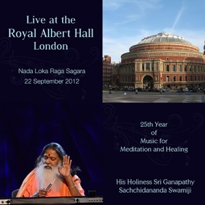 Live at the Royal Albert Hall, London: Nada Loka Raga Sagara
