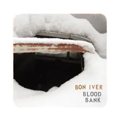 Blood Bank - EP - Bon Iver