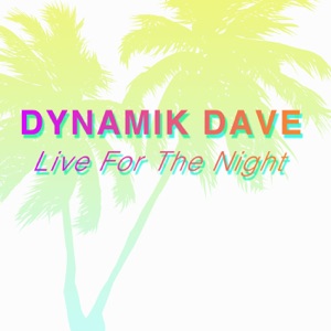 Live for the Night