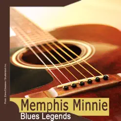 Blues Legends: Memphis Minnie - Memphis Minnie