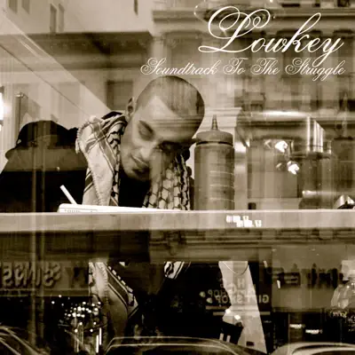Soundtrack to the Struggle... - Lowkey Soundtrack to the Struggle... - Lowkey