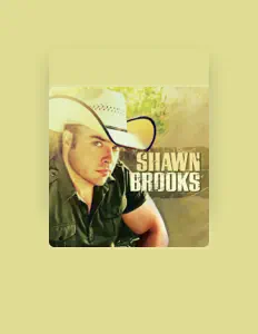 Listen to Shawn Brooks, watch music videos, read bio, see tour dates & more!