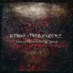 One of a Kind (feat. MC Nolz) - Single - B-Front One of a Kind (feat. MC Nolz) - Single - B-Front