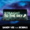 Straight to the Sky (Club Mix) - Sandy Vee lyrics
