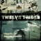 History Versus the Pavement - Twelve Tribes lyrics