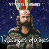 Teisingos Dainos 2 - Vytautas Kernagis