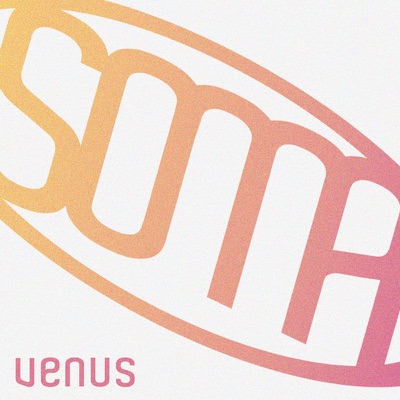 SOMA - Venus - Single