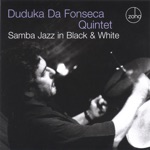 Duduka Da Fonseca Quintet - Janeiro