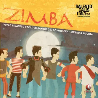 Zimba (feat. Cesko & Puccia) by Vivaz, Danilo Seclì, Santoro & Bovino song reviws