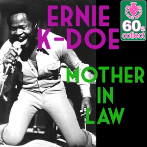 Ernie K-Doe - Mother In Law - Line Dance Music