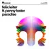 Paradise (feat. Penny Foster) [Radio] song reviews