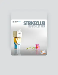 Strikeclubを聴いたり、ミュージックビデオを鑑賞したり、経歴やツアー日程などを確認したりしましょう！
