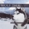Wolf Talk - Part 7 - Global Journey lyrics