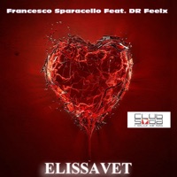 Elissavet (feat. DR Feelx) - EP - Francesco Sparacello