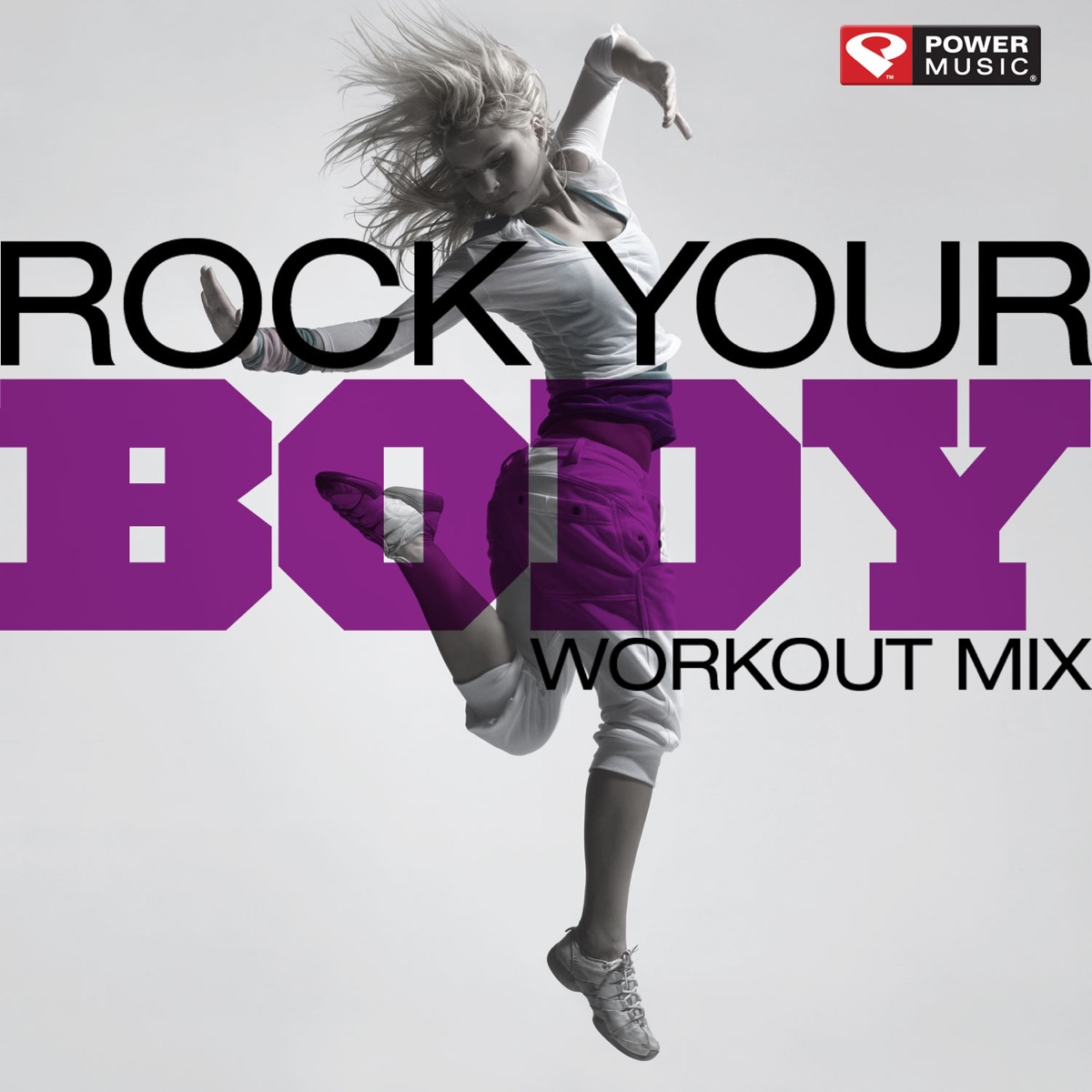 Rock Your Body Workout Mix (60 Minute Non-Stop Workout Mix) [130 BPM] -  Album by Power Music Workout - Apple Music