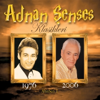 Eski Dostlar - Adnan Şenses