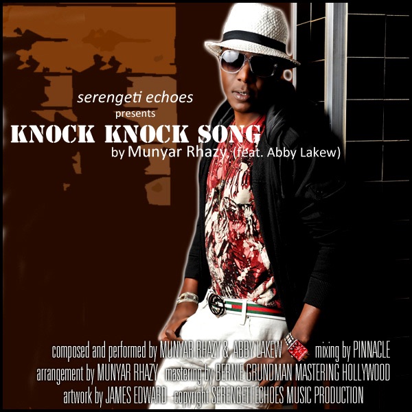 Knock Knock Song (feat. Abby Lakew) - Single - Munyar Rhazy