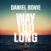 Way Too Long (Radio Mix)