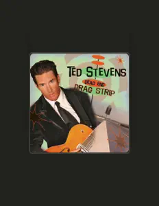 Ted Stevens: песни, клипы, биография, даты выступлений и многое другое.