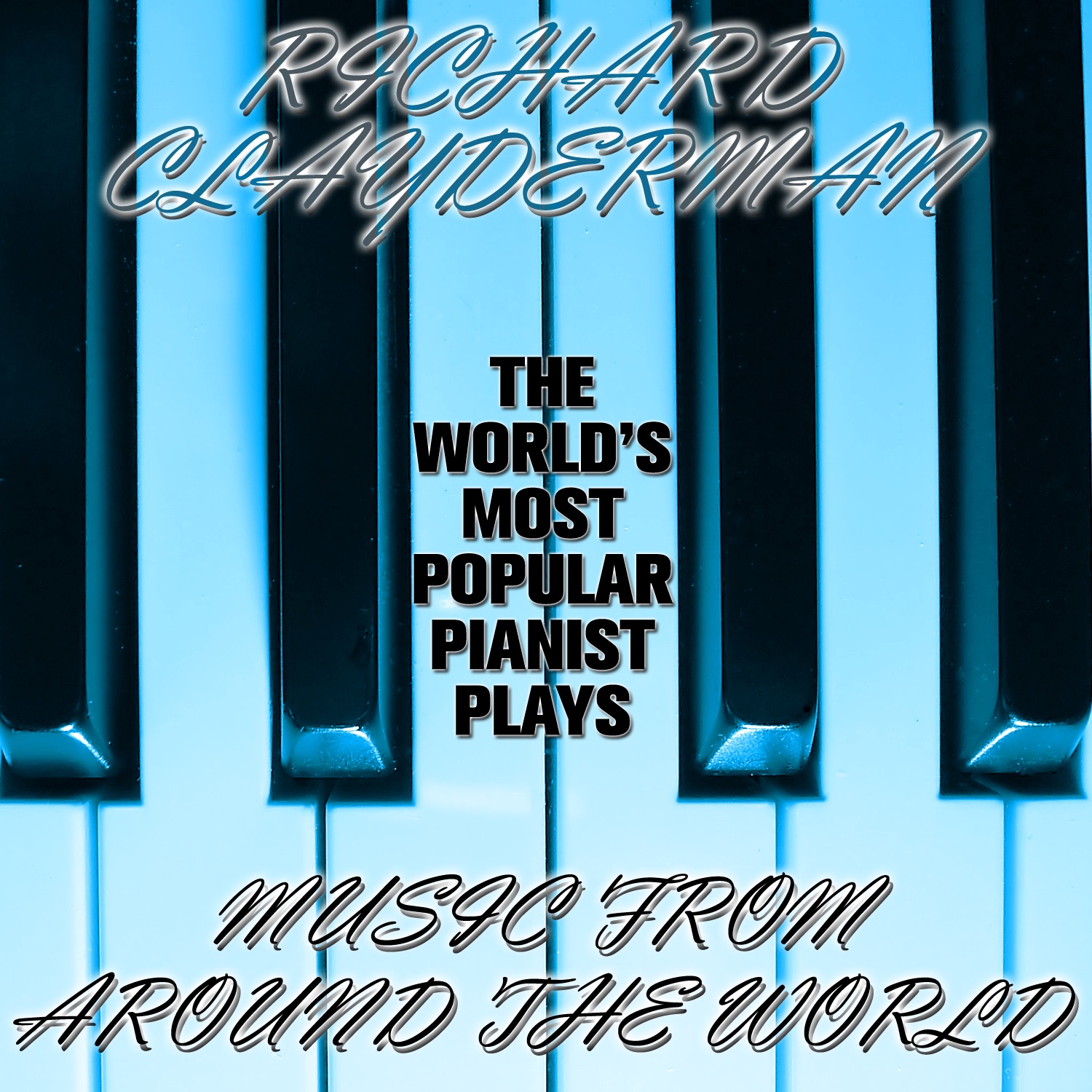 The World's Most Popular Pianist Plays Music from Around the World