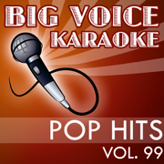 Cups (In the Style of Anna Kendrick) [Karaoke Version] - Big Voice Karaoke
