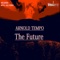 The Future - Arnold Tempo lyrics