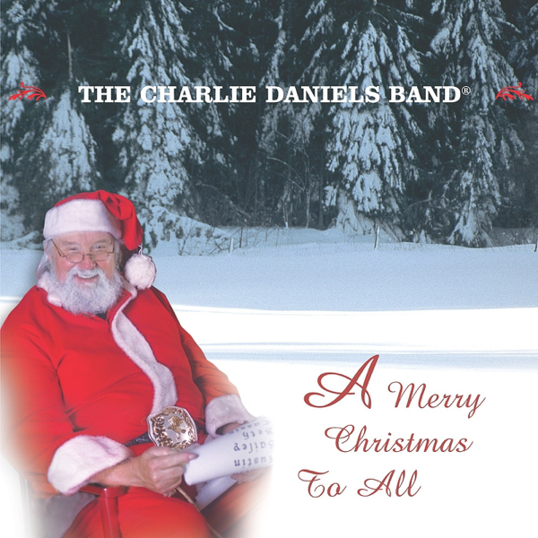 a merry christmas to all by charlie daniels on apple music a merry christmas to all by charlie daniels on apple music