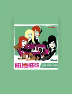 Dengarkan Hell on Heels, tonton video musik, baca bio, lihat tanggal tur & lainnya!
