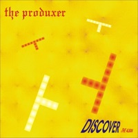 Discover - The Produxer