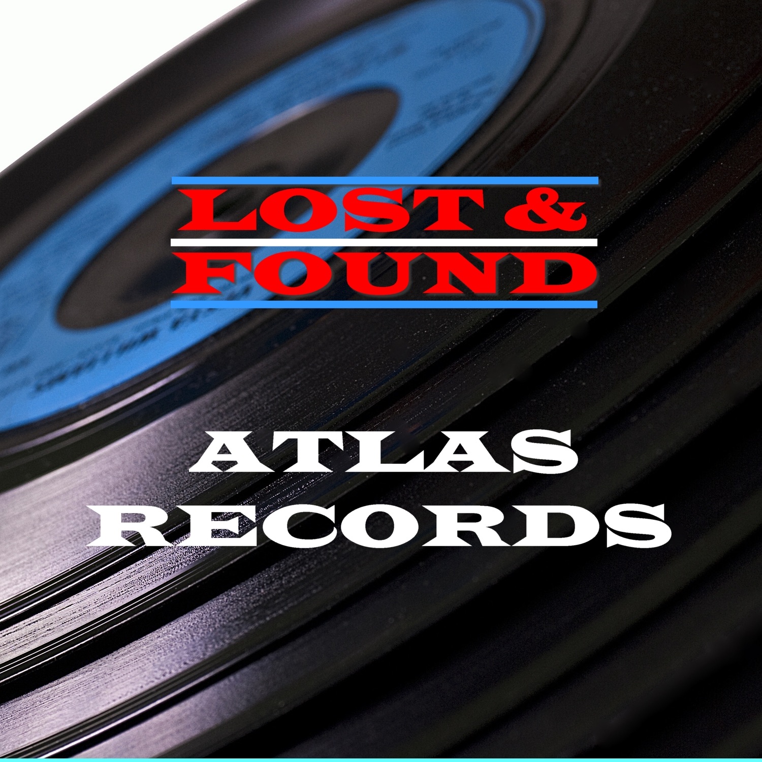 Lost & Found - Atlas Records