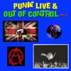 Punk Live & Out of Control, Vol 2