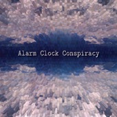 Alarm Clock Conspiracy - Hello You Young Shadows