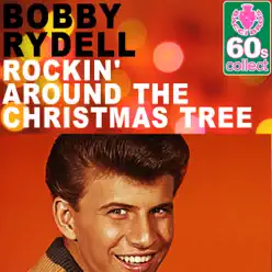 Rockin' Around the Christmas Tree (Remastered) - Single - Bobby Rydell Rockin' Around the Christmas Tree (Remastered) - Single - Bobby Rydell