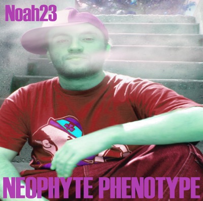 Neophyte Phenotype