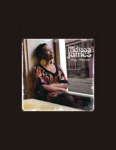 Melissa Jamesを聴いたり、ミュージックビデオを鑑賞したり、経歴やツアー日程などを確認したりしましょう！