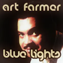Blue Lights - Art Farmer Blue Lights - Art Farmer