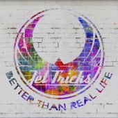 Better Than Real Life (feat. Peter J. Elliott) artwork