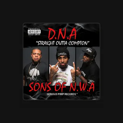 Listen to D.N.A. Sons of N.W.A., watch music videos, read bio, see tour dates & more!