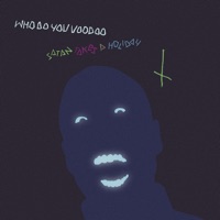 Who Do You Voodoo - Single - Satan Takes A Holiday